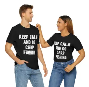 Keep Calm And Go Carp Fishing - Fishing Shirt - Keep Calm And Go Fishing Shirt - Fishing Shirt - Carp Fishing T-Shirt - Fishing Lover Shirt