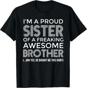 100% Cotton Unisex Im a Proud Sister Awesome Brother Shirt - Funny Sister Shirt Vingate Printed Casual Round Neck T shirt