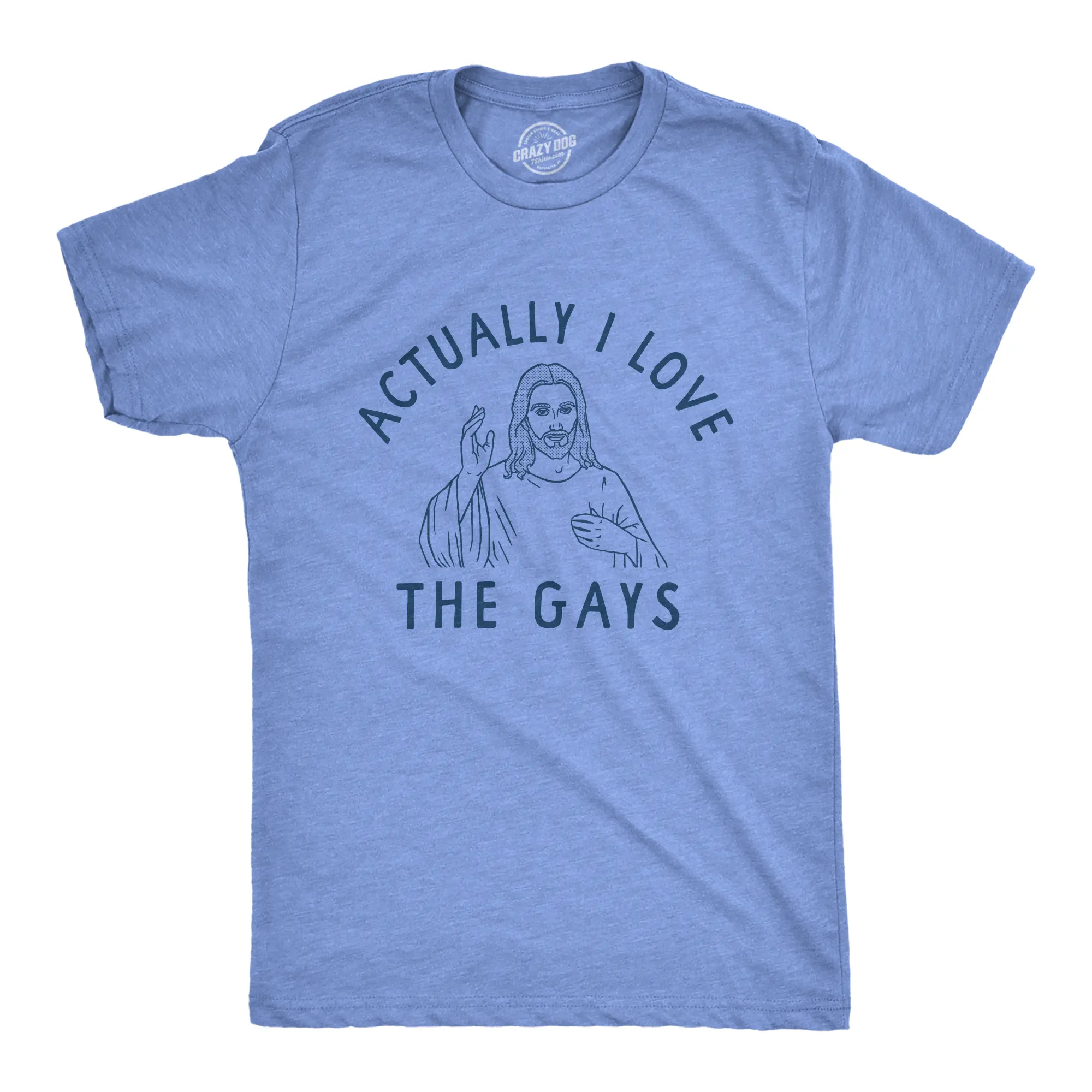 Mens Actually I Love The Gays T Shirt Funny Holy Jesus Religion Christian Tee for Guys Mens Funny T Shirts Cool Vintage Fashion T-Shirt Gift Classic Menswear Funny Religious Short Sleeve Novelty Tees for Guys Light Blue