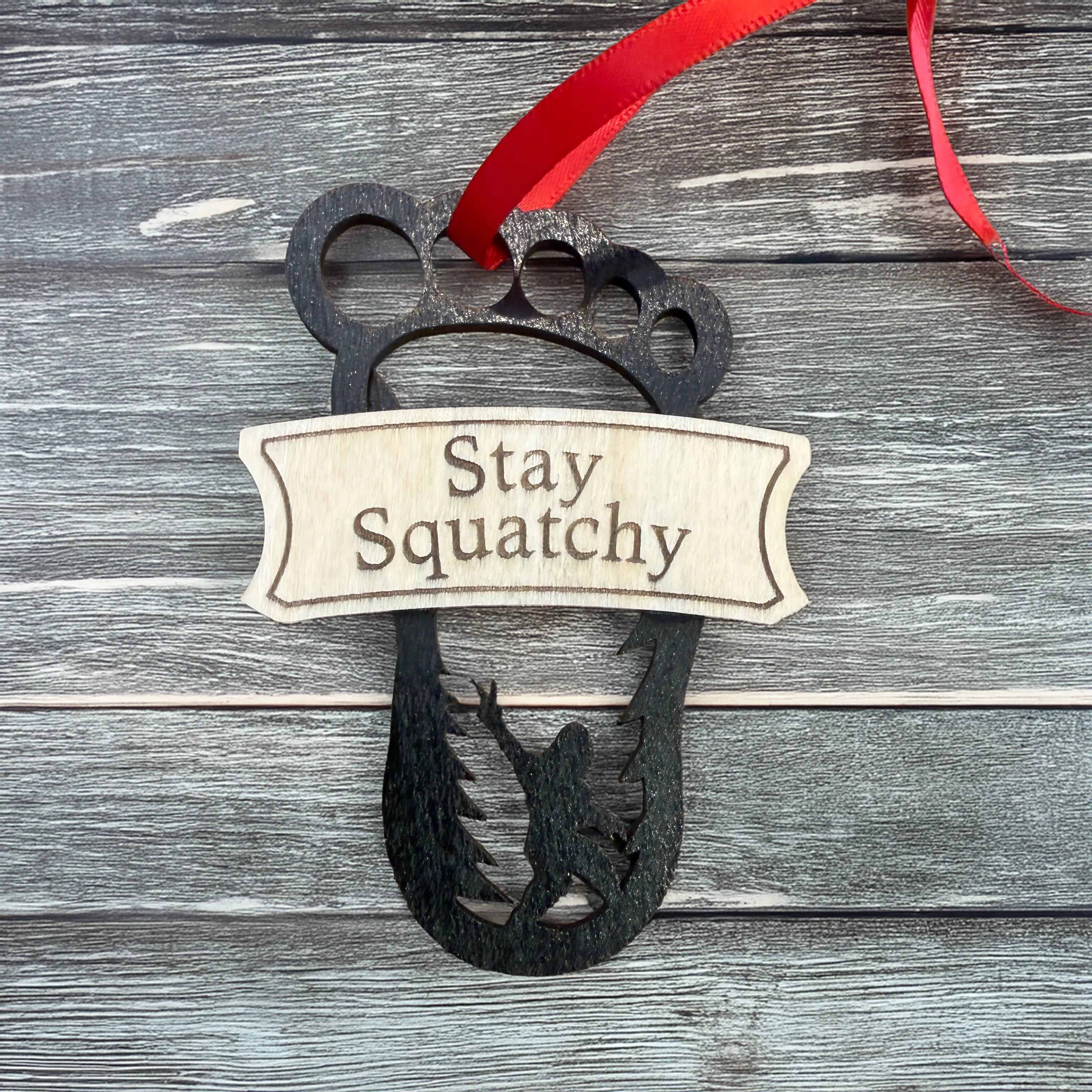 Stay Squatchy Bigfoot Footprint Ornament – Handmade Wooden Christmas Ornament