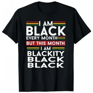 I’m Black Every Month, but This Month I’m Blackity Black Unisex Tee – Classic