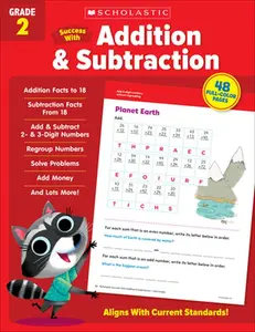 Scholastic Success with Addition & Subtraction Grade 2 Workbook -- Scholastic Teaching Resources - Paperback