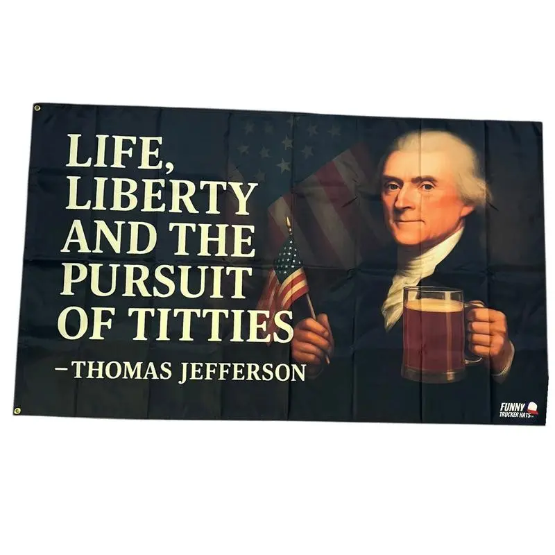 Life Liberty and the Pursuit of Titties Thomas Jefferson Wall Decor Funny Banner Hunting Flag Large Slogan Tapestry Seasonal American Bald Eagle