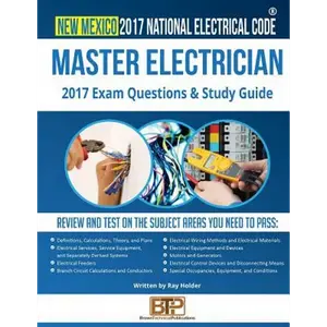 New Mexico 2017 Master Electrician Study Guide - Paperback