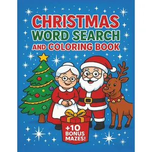 Christmas Word Search and Coloring Book: A Festive 8.5x11 Christmas and Winter Themed Activity Book That Features Word Searches With Matching Coloring Pages Plus 10 Bonus Mazes Paperback – October 17, 2025