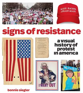 Signs of Resistance: A Visual History of Protest in America - Humanities & Social Sciences History Book with Drawings, Draw