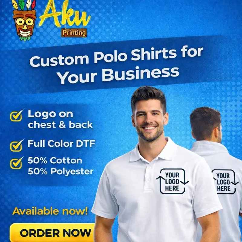 Aku Printing Custom Polo Shirts for Your Business with Logo on Chest & Back Full Color DTF 50% Cotton 50% Polyester Available Now