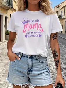 Spanish Happy Day, Mom! You Are My Greatest Blessing for Mother'S Day T-Shirt, Casual Round Neck for Women, a Gift of Gratitude