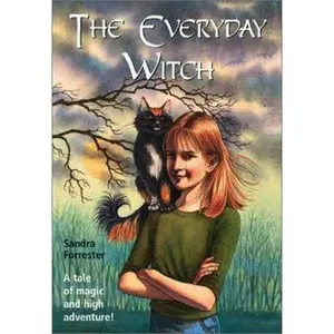 USED-The Everyday Witch (Beatrice Bailey's Magical Adventures) by Sandra Forrester (Paperback)
