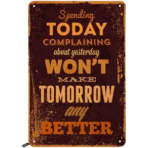 Quotes Tin Signs,Spending Today Complaining About Yesterday Vintage Metal Tin Sign for Men Women,Wall Decor for Bars,Restaurants,Cafes Pubs,12x8 Inch