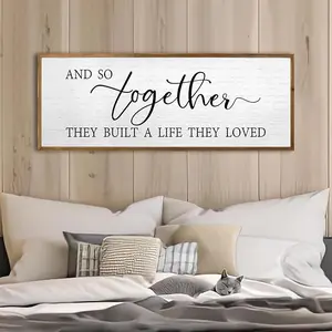 And So Together They Built A Life They Loved Poster Wall Decor, Rustic Master Bedroom Decor, Above Bed Modern Farmhouse Quotes Couple Wall Art, Over Bed Hanging Decoration, Unframed