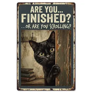 Are You Finished? Or Are You Scrolling? Funny Black Cat 8x12 Inch Aluminum Metal Sign - Humorous Retro Tin Wall Decor for Bathroom, Restroom - Gift for Cat Lovers & Bathroom Humor Fans