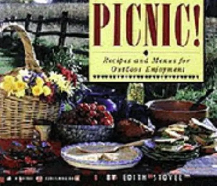 USED-Picnic! Recipes and Menus for Outdoor Enjoyment by Edith Stovel (Paperback)