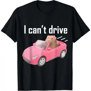 I can't drive Funny Meme Cute T-Shirt
