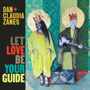 Dan + Claudia Zanes - Let Love Be Your Guide  [COMPACT DISC - CD] Digipack Packaging