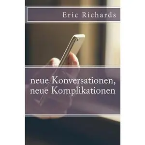 USED-neue Konversationen, neue Komplikationen by Richards, Eric (Paperback)