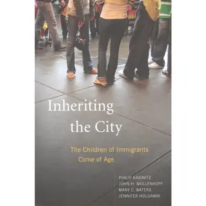 USED-Inheriting the City: The Children of Immigrants Come of Age by Kasinitz, Philip (Paperback)