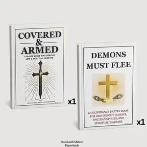 Faith & Deliverance Set: Covered & Armed + Demons Must Flee Prayer Book Bundle | Spiritual Warfare & Deliverance Prayers Protection Teaching Strength Bible Delivery (Standard Edition, Paperback, English)
