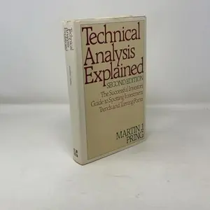 USED-Technical analysis explained: The successful investor's guide to spotting investment trends and turning points by Martin J. Pring (Hardcover)