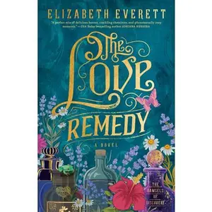 The Love Remedy -- Elizabeth Everett - Paperback