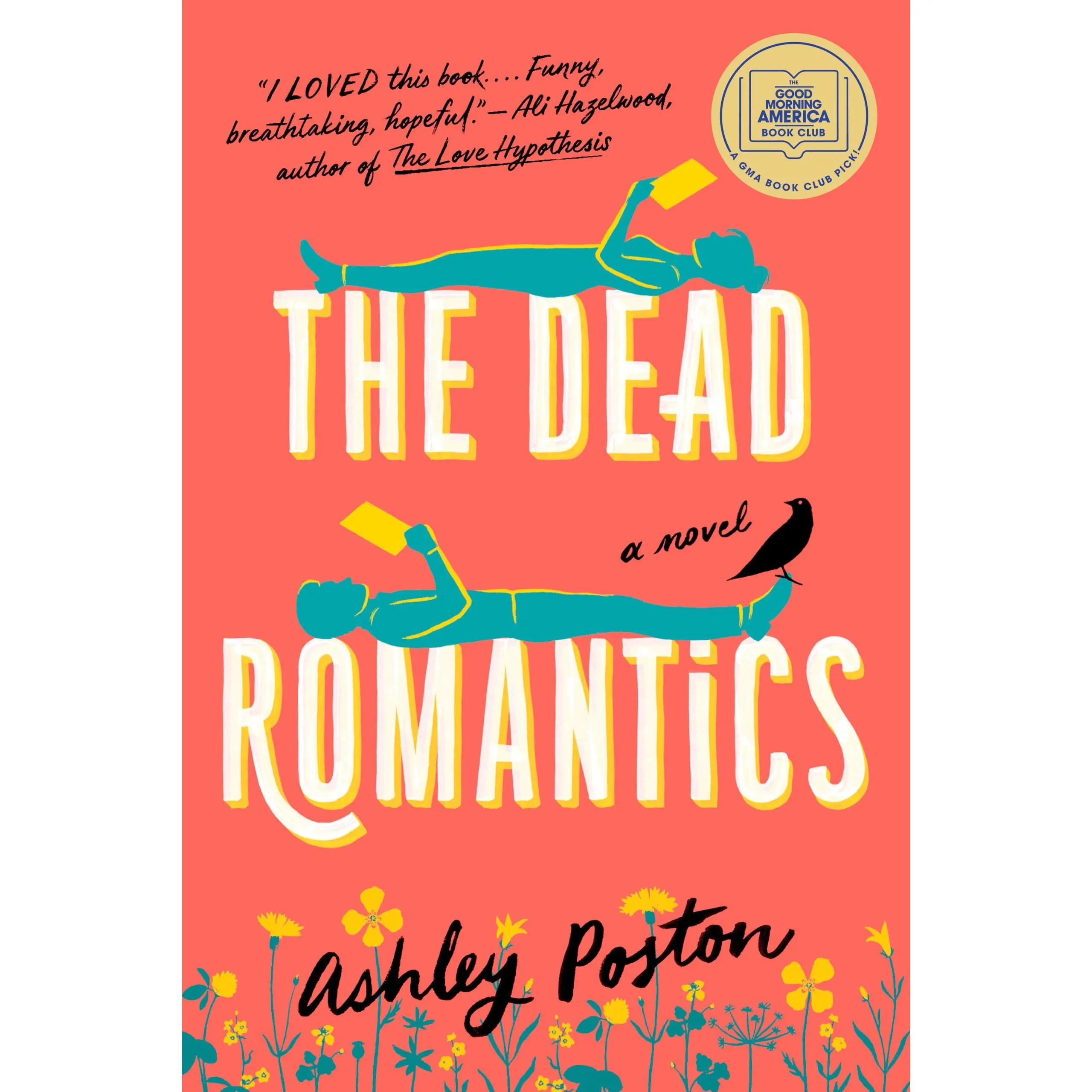 The Dead Romantics: A GMA Book Club Pick -- Ashley Poston - Paperback