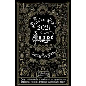 USED-The Practical Witch's Almanac 2021: Crafting Your Magic by Gladheart, Friday (Paperback)