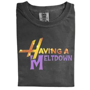 Comfort Colors Having A Meltdown Shirts, Retro Graphic Shirt, Funny Meltdown Quote T-Shirt, Vintage Retro Humor Shirt, 80s Style Meltdown Shirt, Humor Graphic Tee, Gift for Men, Gift for Women, Crew Neck T-shirt, Trending T-shirt