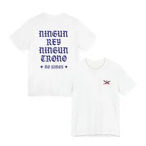 Ningun Rey Ningun Trono No Kings Classic Unisex T-Shirt Edgy Comfortable Heavy Cotton for Streetwear Style Black All Sizes Trending on TikTok Express Your Rebellious Side Menswear - Multi Size Multi Color
