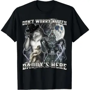 Don't Worry Kitten Daddy's Here Funny Cat Dad Tshirt for Men Women
