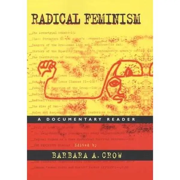 USED-Radical Feminism: A Documentary Reader by Solinger, Historian and Writer Rickie (Paperback)