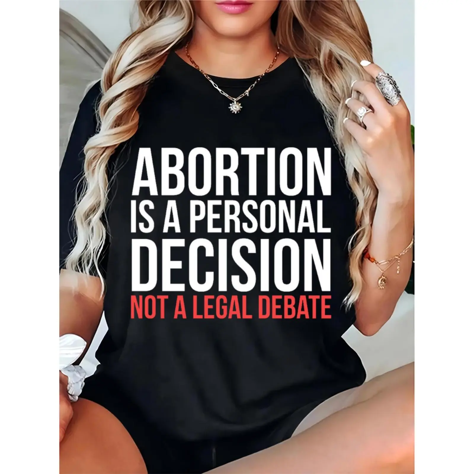 Women’s Black T-Shirt with “Abortion Is a Personal Decision Not a Legal Debate” Slogan – Reproductive Rights Statement Tee for Casual Daily Wear & Activism, Basic, Shortsleeve, Comfortable, Feminine, Cotton, Prints, Fit, Ladies