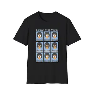 Tina Choose Your Mood Shirt, Funny B's Burger Shirt