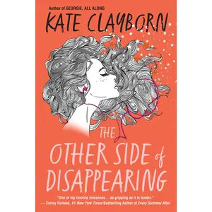 USED-The Other Side of Disappearing: A Touching Modern Love Story by Clayborn, Kate (Paperback)