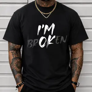 Im Broken Im Ok Graphic Tee Shirt Aesthetic Grunge Edgy Streetwear Top Mental Health Awareness Quote T-Shirt Minimalist Urban Apparel Regular Fit Crewneck For Men Women