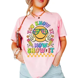 You Know It Now Show It Shirt, State Testing Tshirt, Test Day Sweatshirt