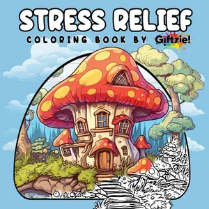Stress Relief: Coloring book for adults relaxation and Anxiety Relief, Simple large print Bold and Easy, Hobbies for Woman and Men - Mindfulness Shapes, Toadstool Houses, Mandala, Castles