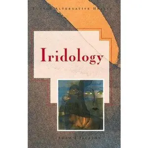 USED Book - Iridology: A Guide to Iris Analysis and Preventive Health Care (Tuttle Alternative Health) by Adam J. Jackson (Paperback) - english