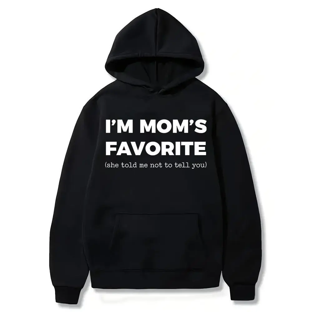 I'm Mom's Favorite Hoodie, Mom's Favorite Hoodie, Family Gifts, Favorite Child Gift, Funny Mom Sweatshirt, Favorite Shirt, Favorite Son Gift