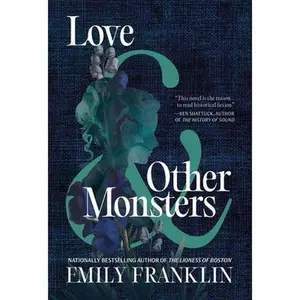Love & Other Monsters -- Emily Franklin, Hardcover