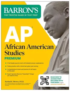 AP African American Studies Premium, First Edition: Prep Book with 3 Practice Tests + Comprehensive Review + on the internet Practice (2026) -- Rashad K. Brown - Paperback