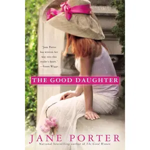 USED-The Good Daughter by Porter, Jane (Paperback)