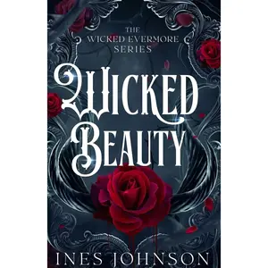 Wicked Beauty: a Wicked Fairytale Retelling Romantasy Paperback
