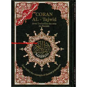 Tajweed Quran in French Translation (Coran Al-Tajwid) Avec Traduction Des Sens En Francais