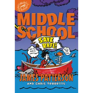 Middle School: Save Rafe! by James Patterson, Chris Tebbetts, Laura Park [Hardcover Book]