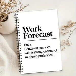 Funny Spiral Notebook, Planner Notebook, Humor Work Forecast for School & College, Ideal Birthday Gift for Women, Friend Gifts, Note-Taking Supplies