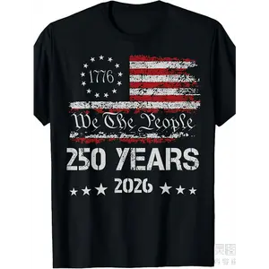250th America US 250 Years We The People July 4th T-Shirt Same style for men and women 2025 summer short-sleeved printed T-shirt, Patriotic Apparel, Independence Day Shirt, Vintage Design, Classic Round Neck, Breathable Material