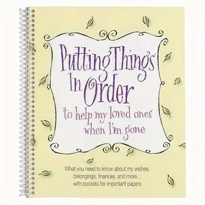 End-of-Life Planning Workbook: Organize Your Affairs & Create a Legacy - Essential Checklist & Document Pockets