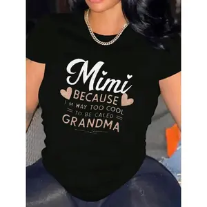 Mimi Because Im Too Cool To Be Called Grandma Family Love Graphic T Shirt Casual Comfortable Wear