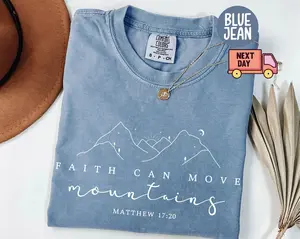 Faith Can Move Mountains Shirt Comfort Colors, Christian Gift, Faith Shirt, Jesus Shirt, Bible Verse Crewneck, Minimal Christian Tee, Xmas
