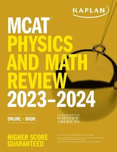 USED-MCAT Physics and Math Review 2023-2024: Online + Book by Kaplan Test Prep (Paperback)